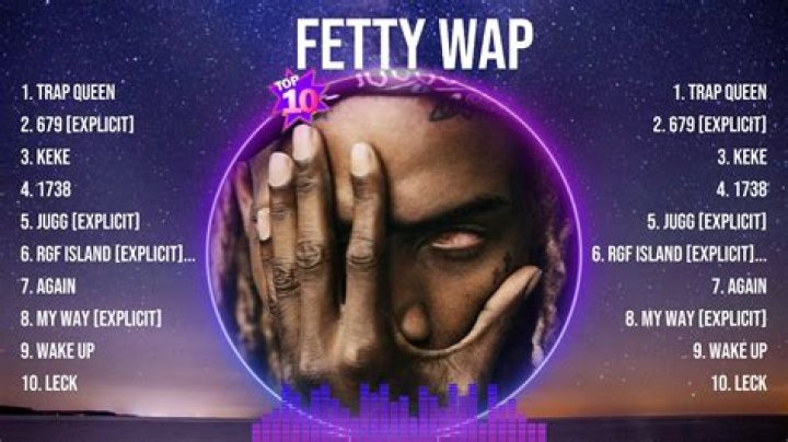 Fetty Wap Songs
