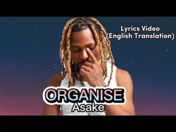 LYRICS: Asake – Organise
