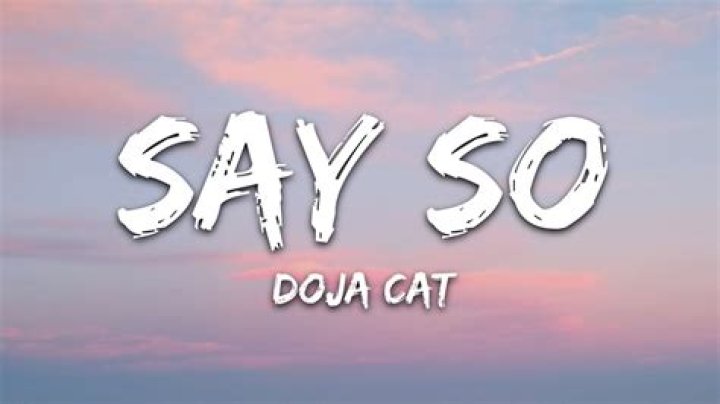 LYRICS: Doja Cat – Say So